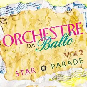 Orchestre da ballo: Star Parade. Vol. 2