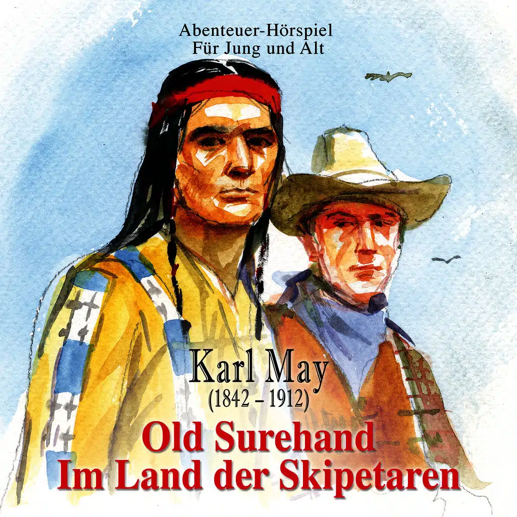 Old Surehand & Im Land der Skipetaren 