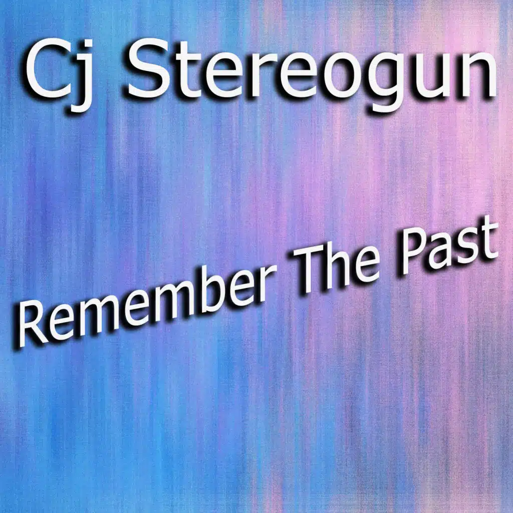Remember The Past