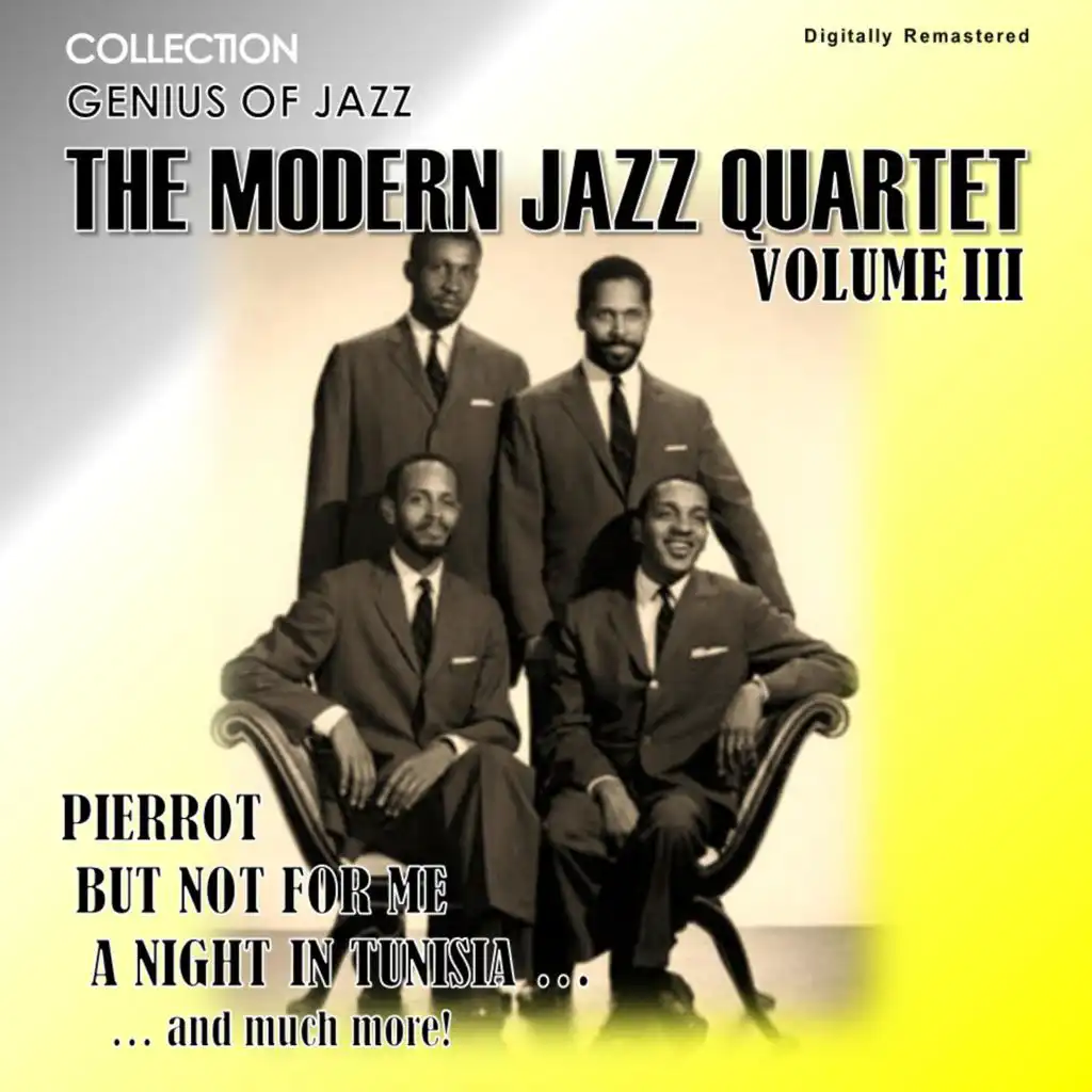 Genius of Jazz - The Modern Jazz Quartet, Vol. 3 (Digitally Remastered)