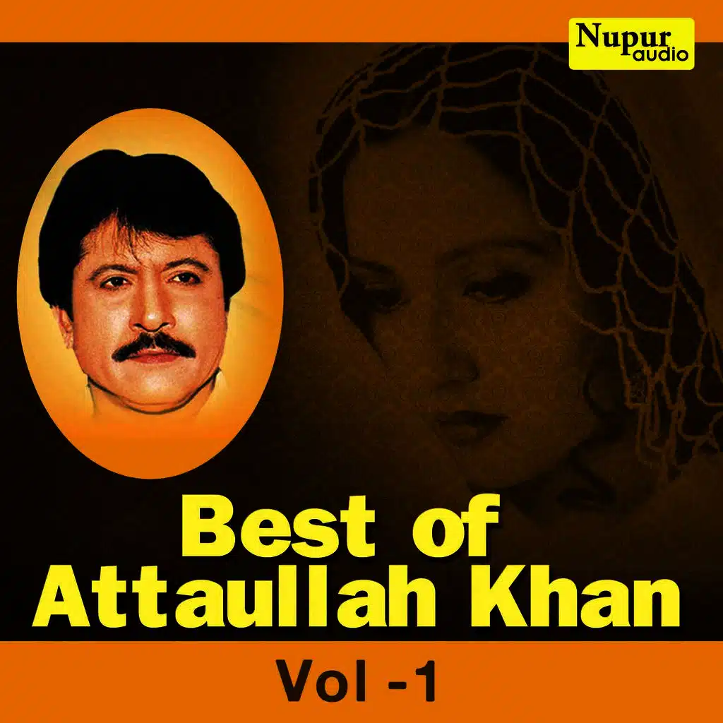 Best of Attaullah Khan, Vol. 1