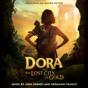 Dora and the Lost City of Gold (Music from the Motion Picture)