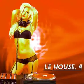 Le House, 4 (For Exclusive and Shiny Lifestyles)