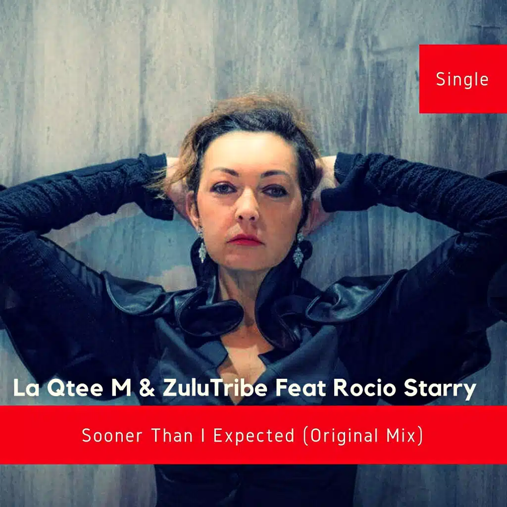 Sooner Than I Expected (feat. Rocio Starry)