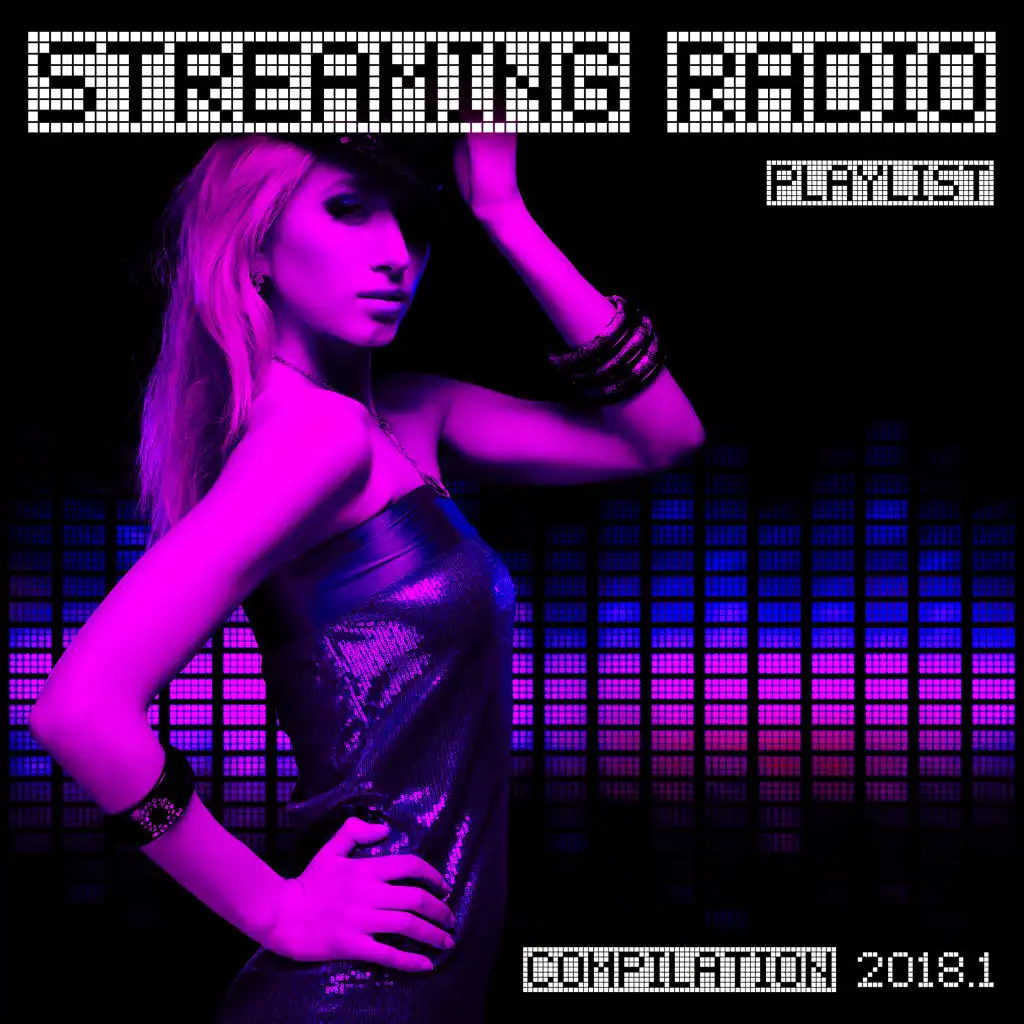 Streaming Radio Playlist Compilation 2018.1