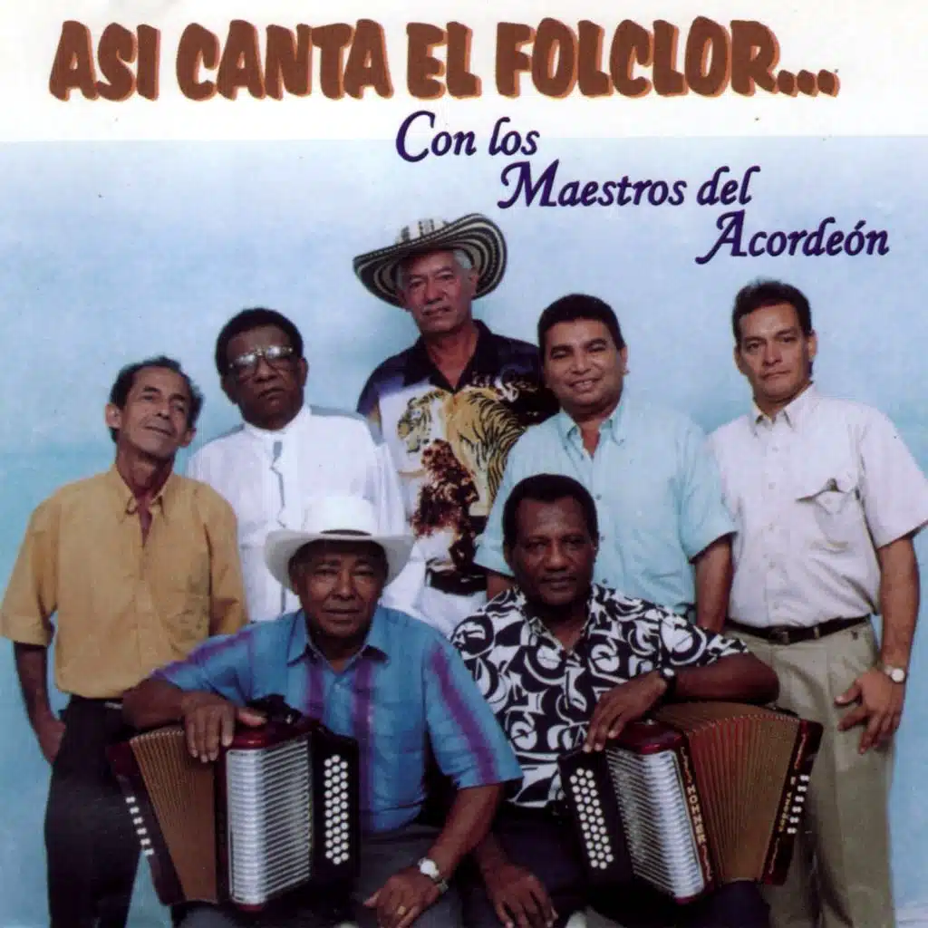 Así Canta el Folclor... Con los Maestros del Acordeón