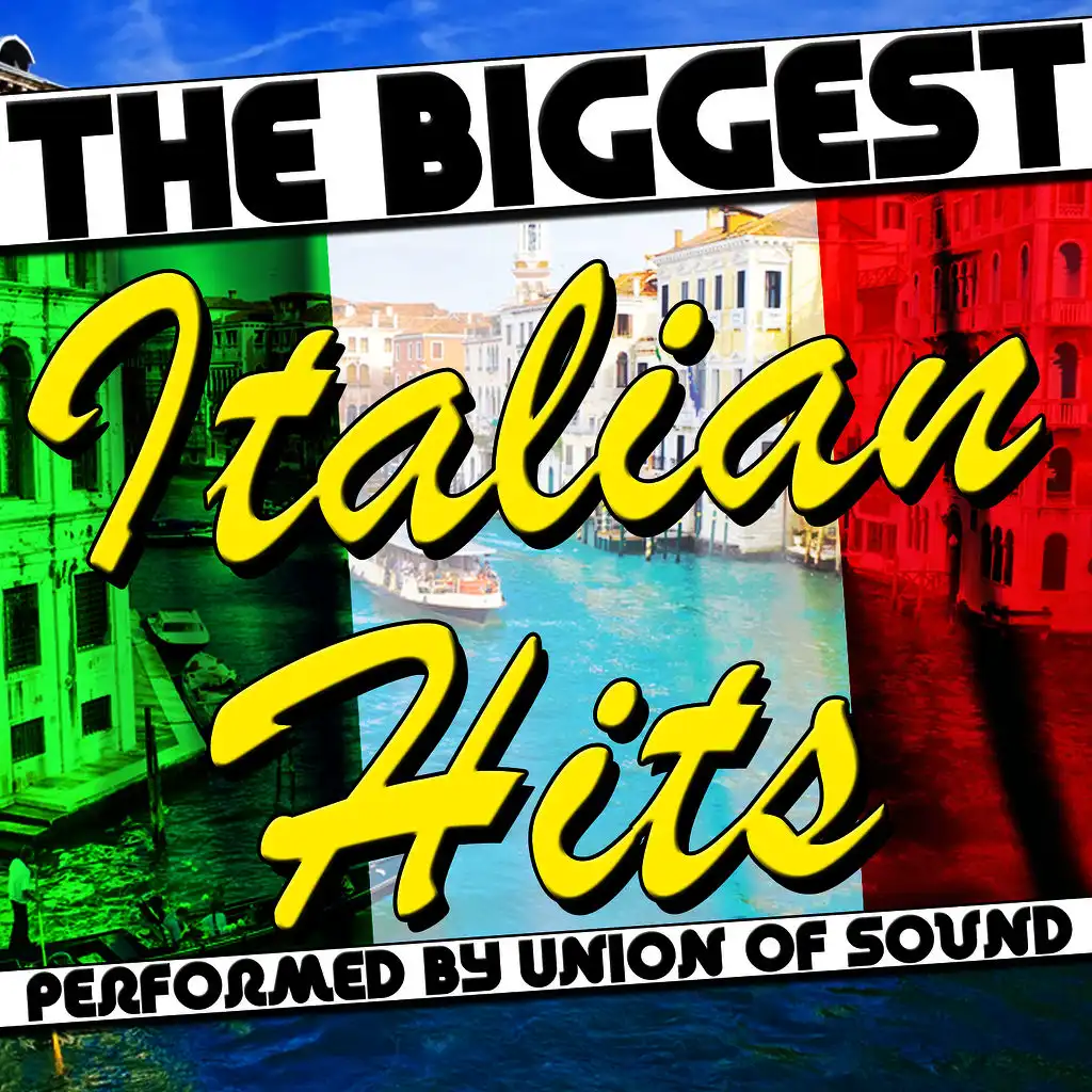 The Biggest Italian Hits