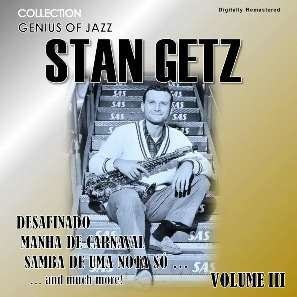 Genius of Jazz - Stan Getz, Vol. 3 (Digitally Remastered)