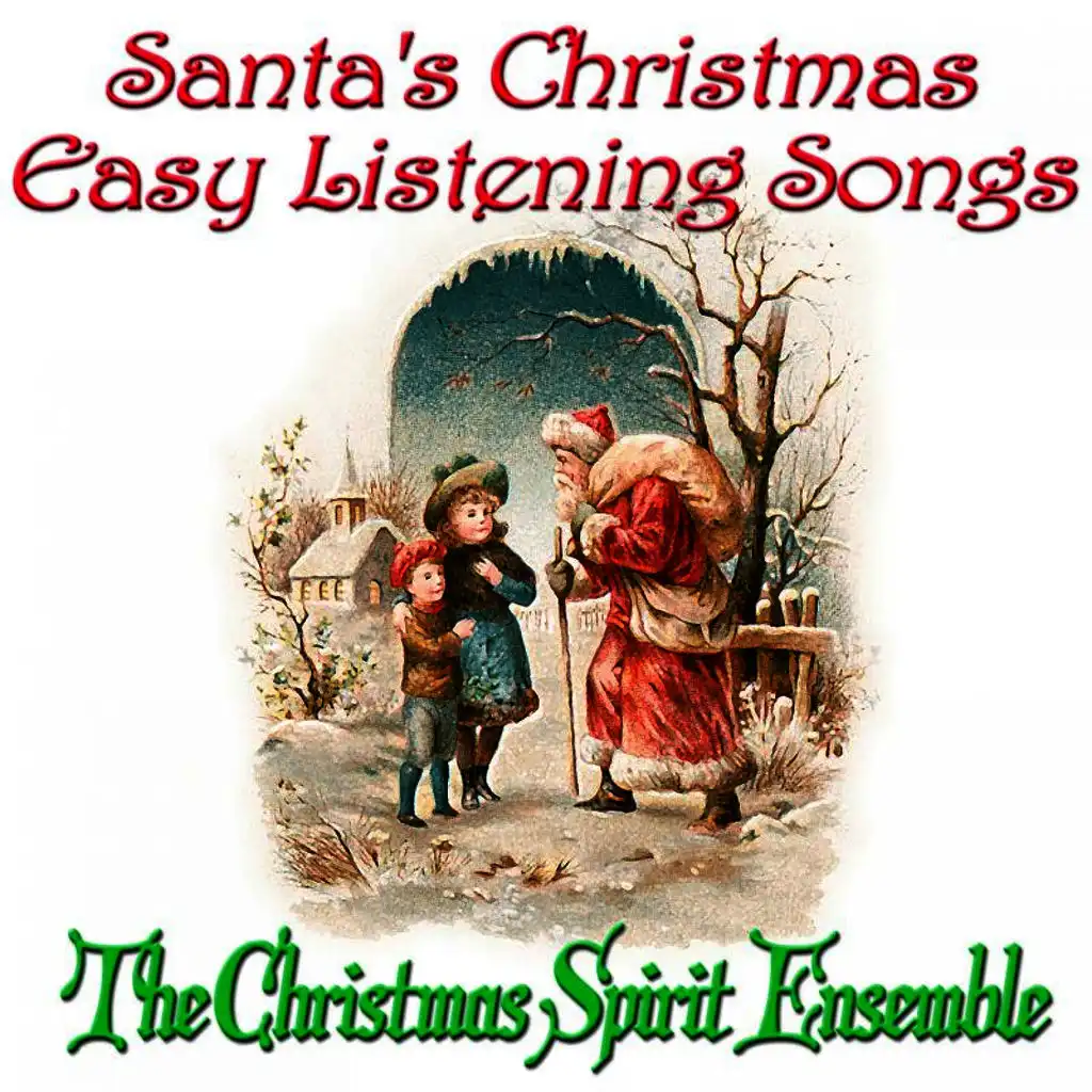 Santa's Christmas Easy Listening Songs