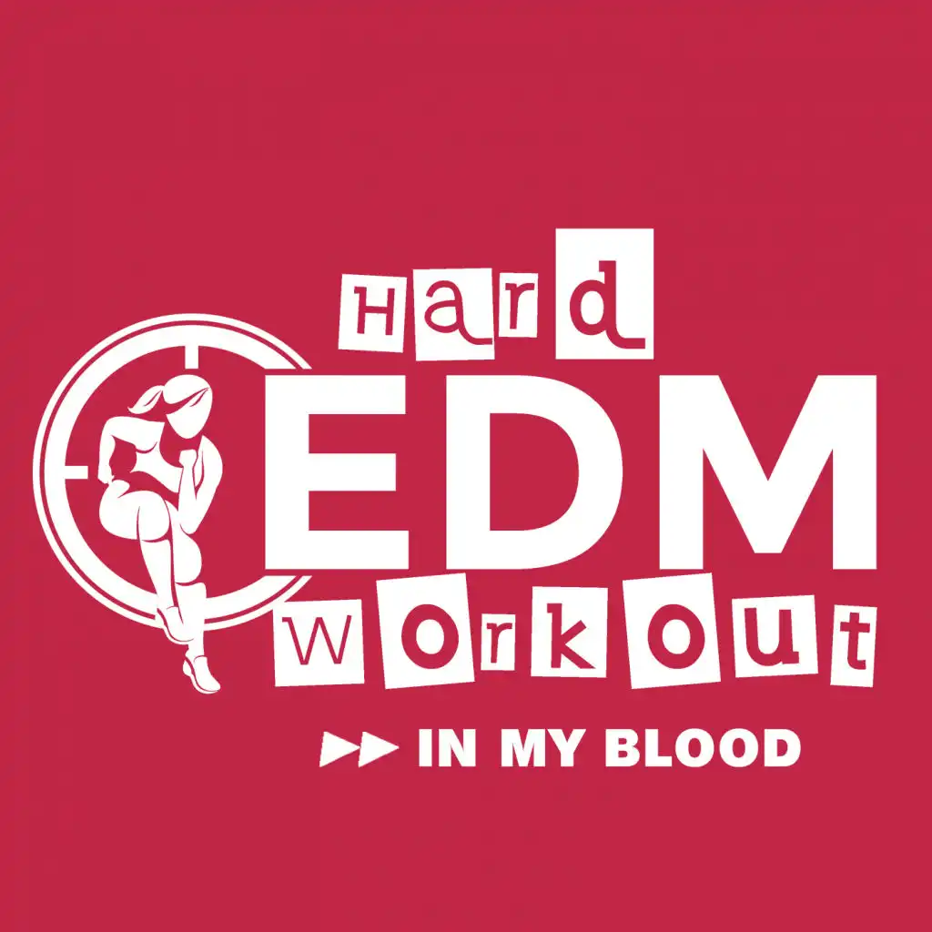 In My Blood (Workout Mix 140 bpm)