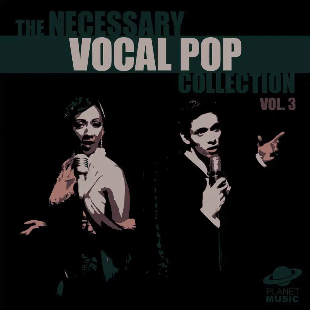 The Necessary Vocal Pop Collection, Vol. 3