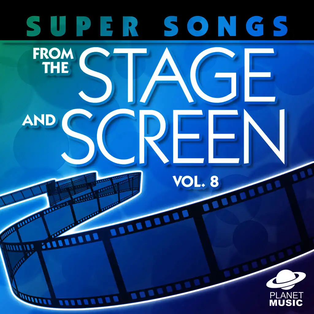 Super Songs from the Stage and Screen, Vol. 8