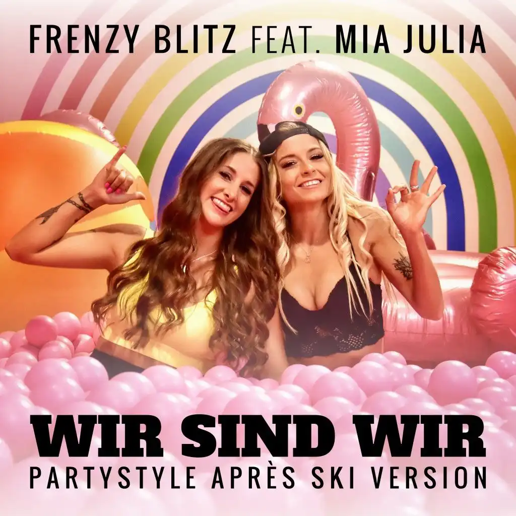 Wir sind wir (Partystyle Après Ski Version) [feat. Mia Julia]