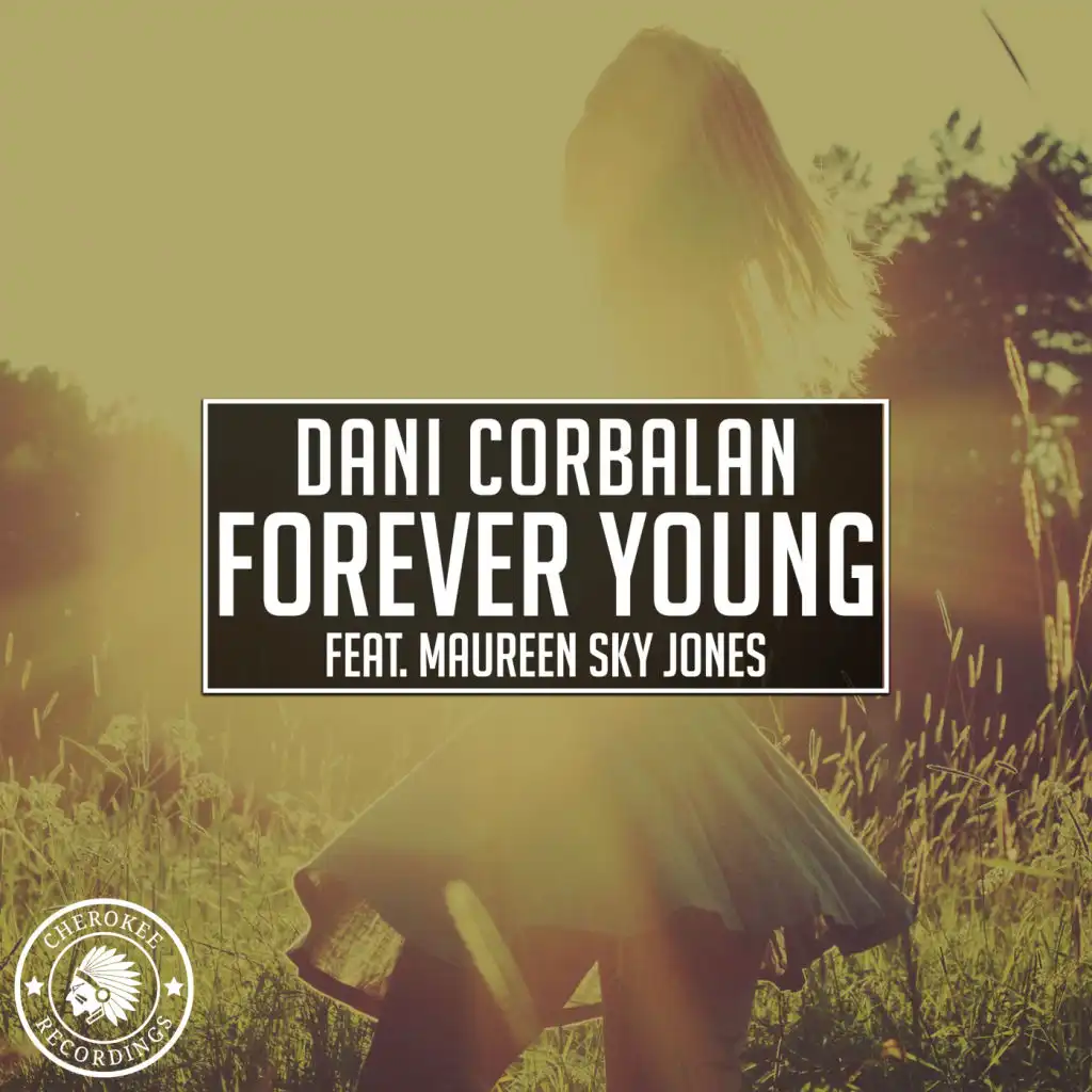 Forever Young (Radio Edit) [feat. Maureen Sky Jones]