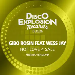 Hot Love 4 Sale (Remix Version) [feat. Wess Jay]