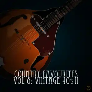 Country Favourites, Vol. 8: Vintage 40's II