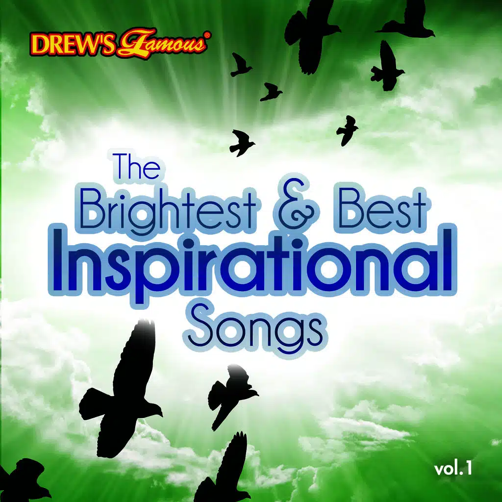The Brightest & Best Inspirational Songs, Vol. 1