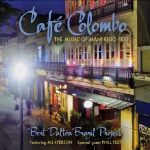 Cafe Colombo (feat. Ali Ryerson & Phill Fest)