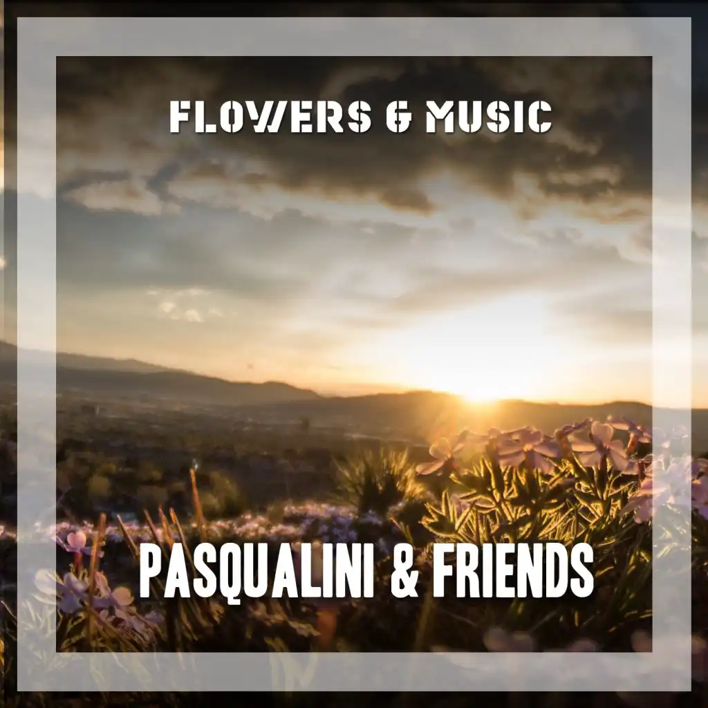 Flowers & Music