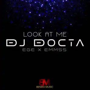 Look at Me (feat. Ege & Emmss)