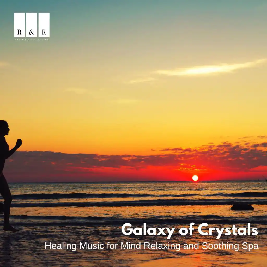 Galaxy of Crystals: Healing Music for Mind Relaxing and Soothing Spa