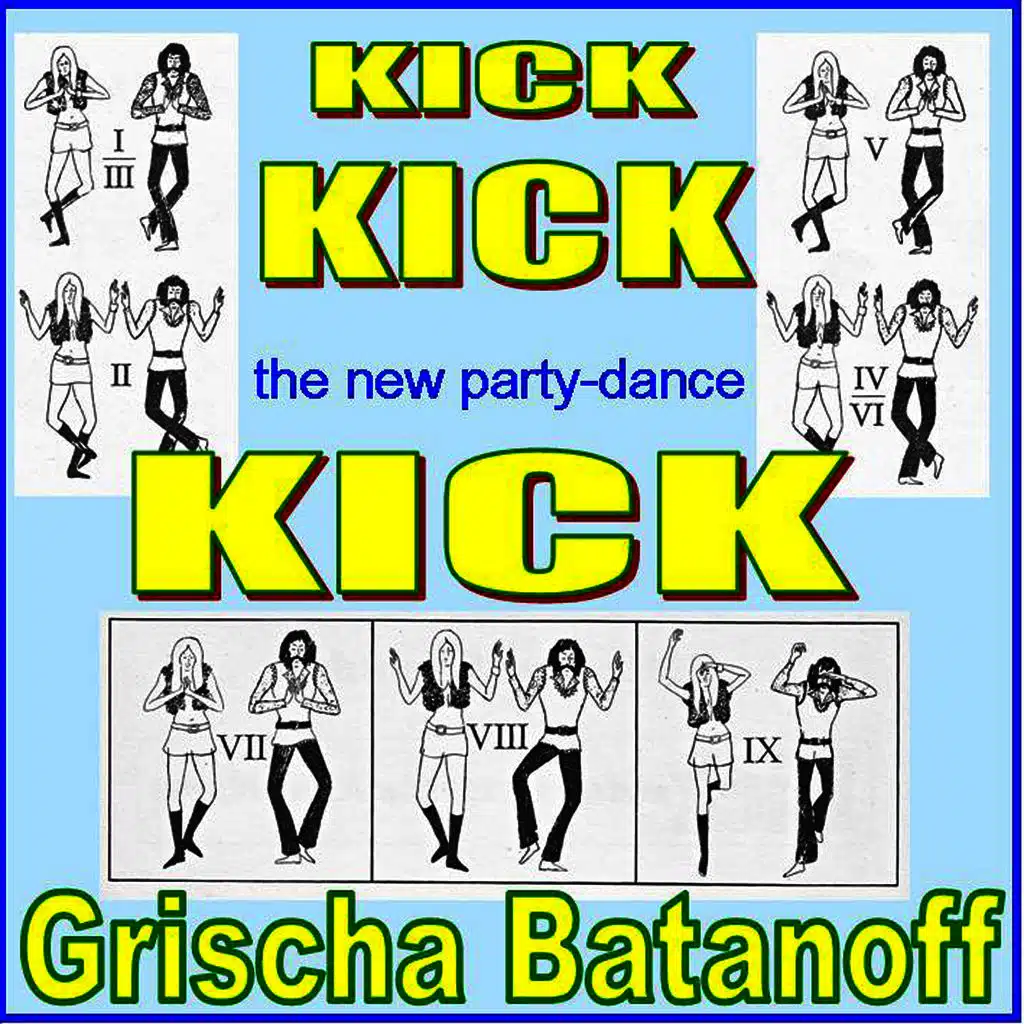 "Kick"...The New Party-Dance
