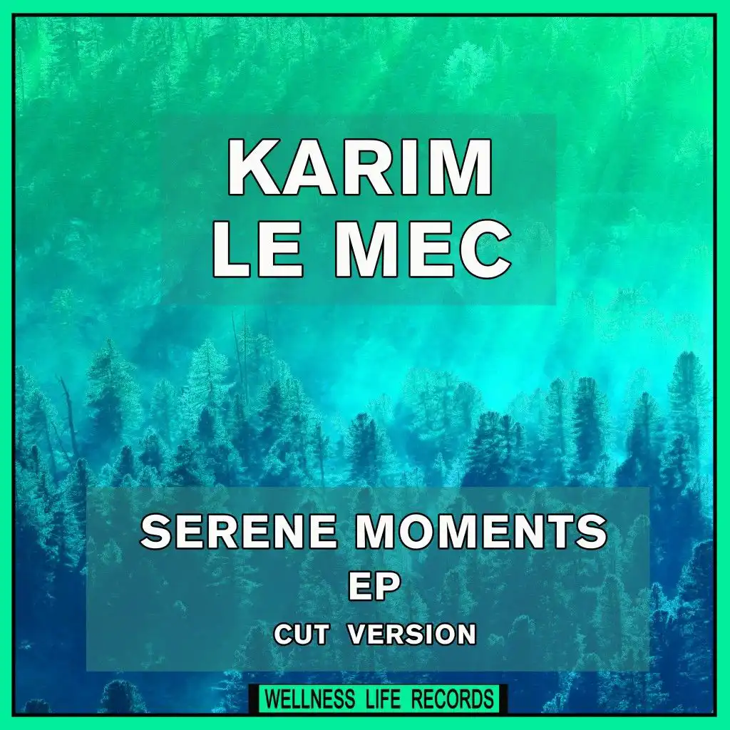 Serene Moments EP (Cut Version)