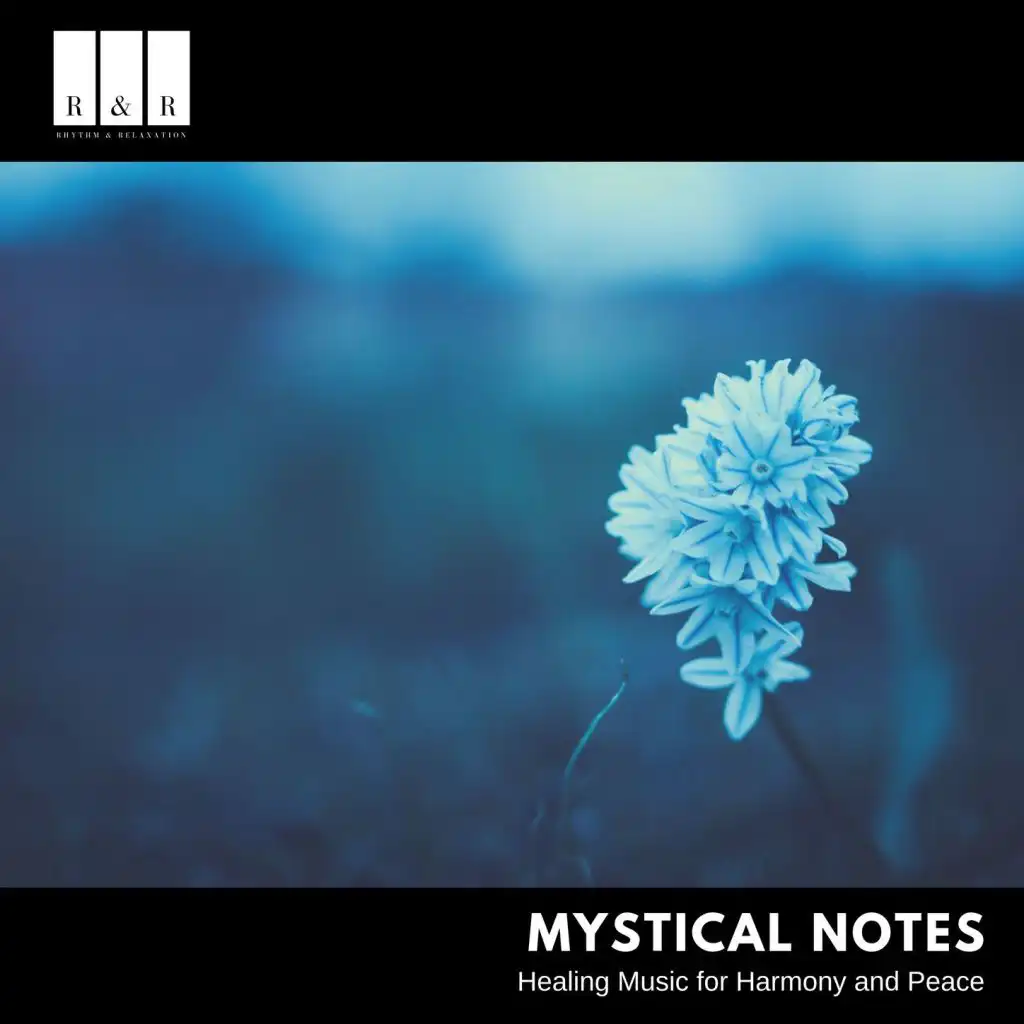 Mystical Notes: Healing Music for Harmony and Peace