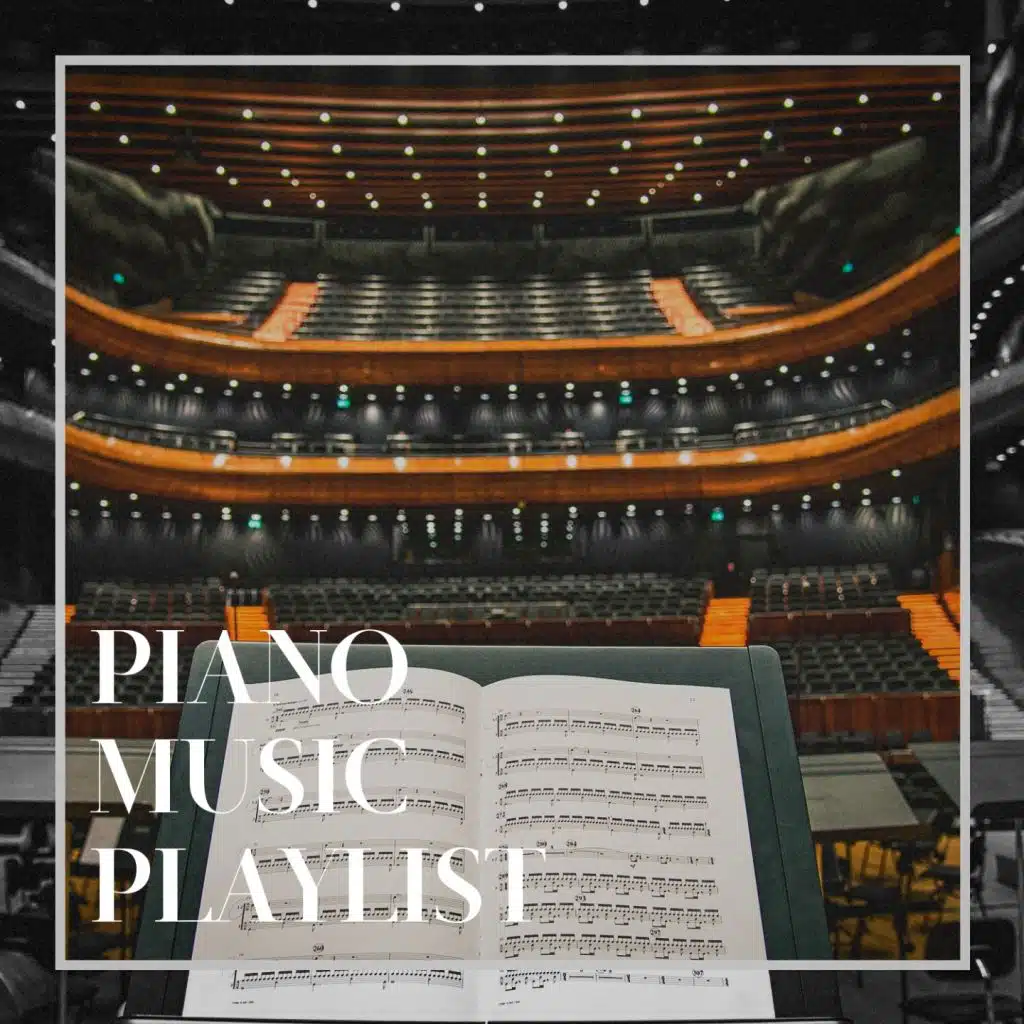 Piano Music Playlist