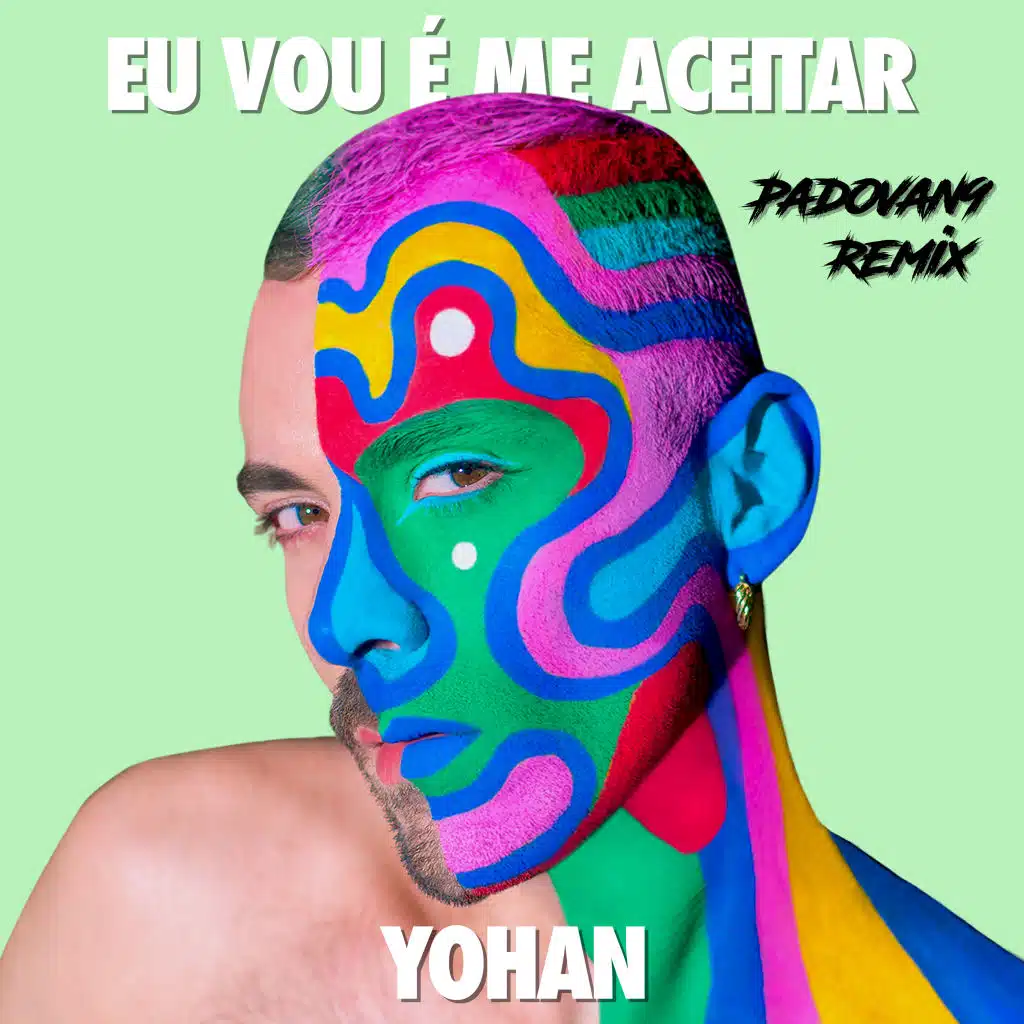 Eu Vou É Me Aceitar (Padovan9 Remix)