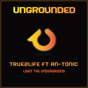 Light The Underground (Dub Mix) [feat. An-Tonic]