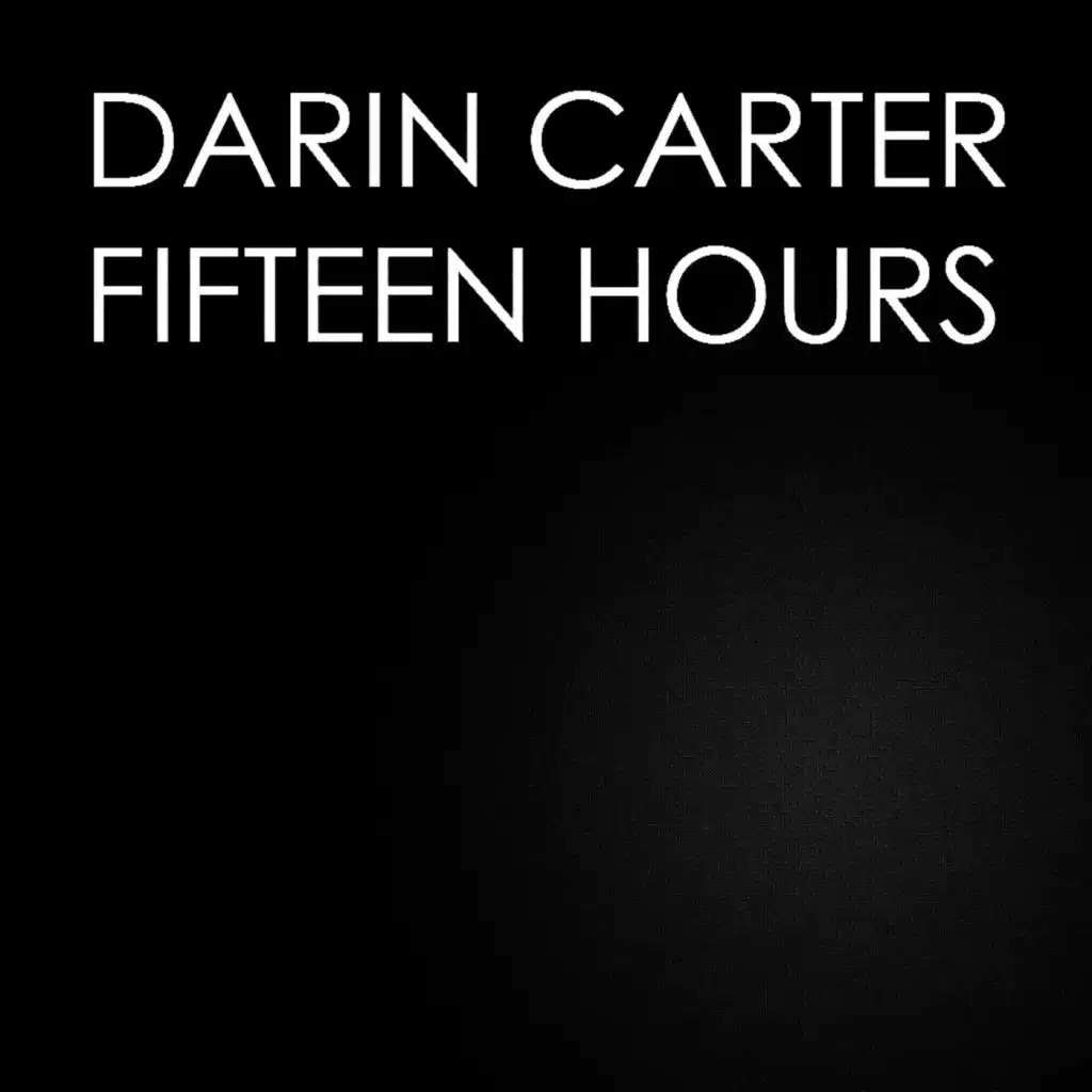 Fifteen Hours (Shaun Valentine's Coachella Edit)