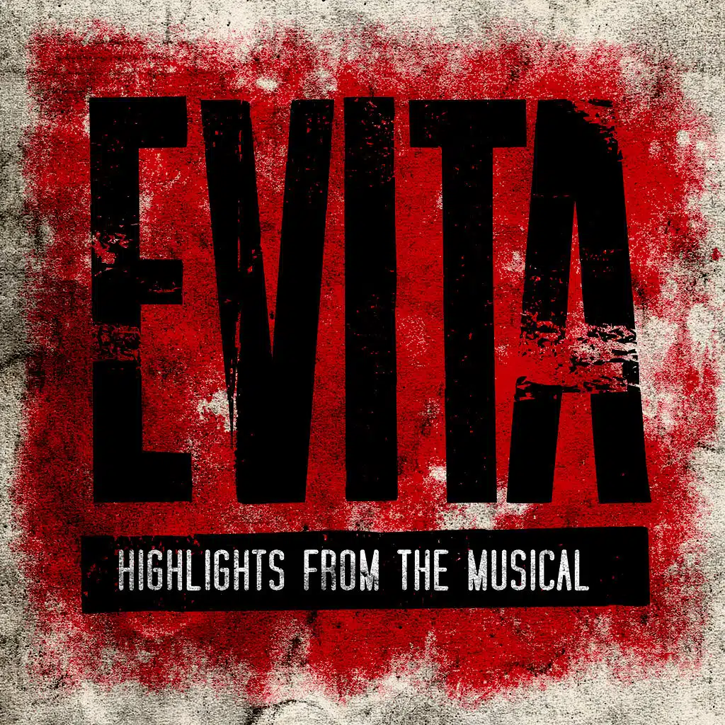 Evita (Highlights from the Musical)