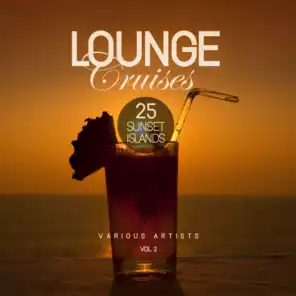 Lounge Cruises, Vol. 2 (25 Sunset Islands)