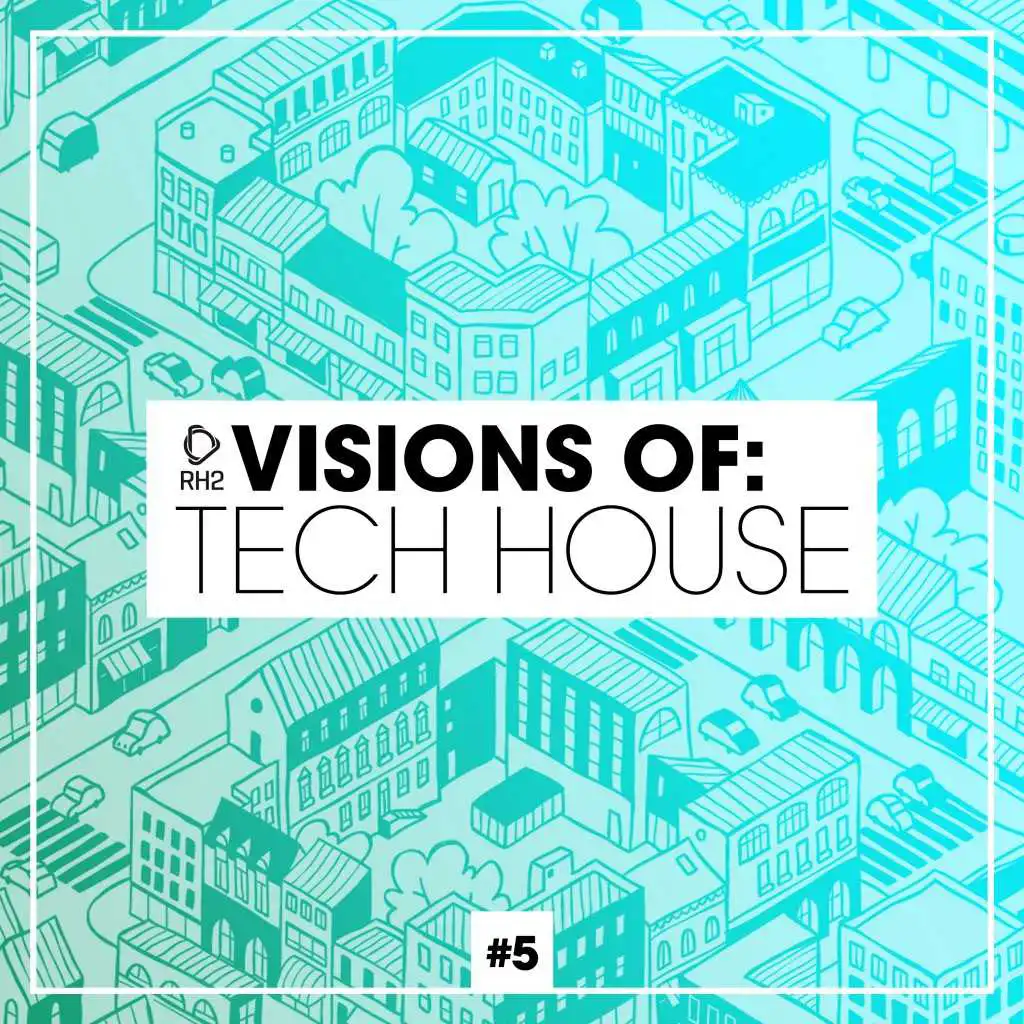 Visions of: Tech House, Vol. 5