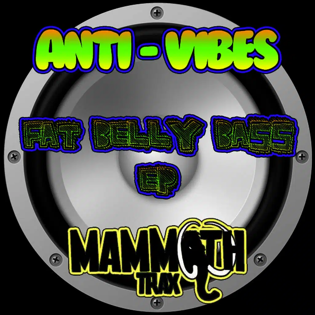 Fat Belly Bass EP