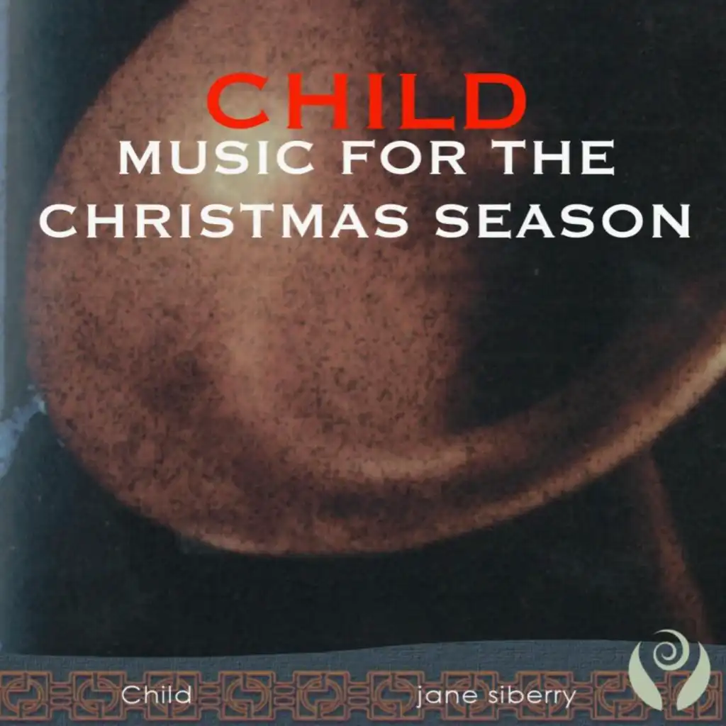 Child: Music for the Christmas Season