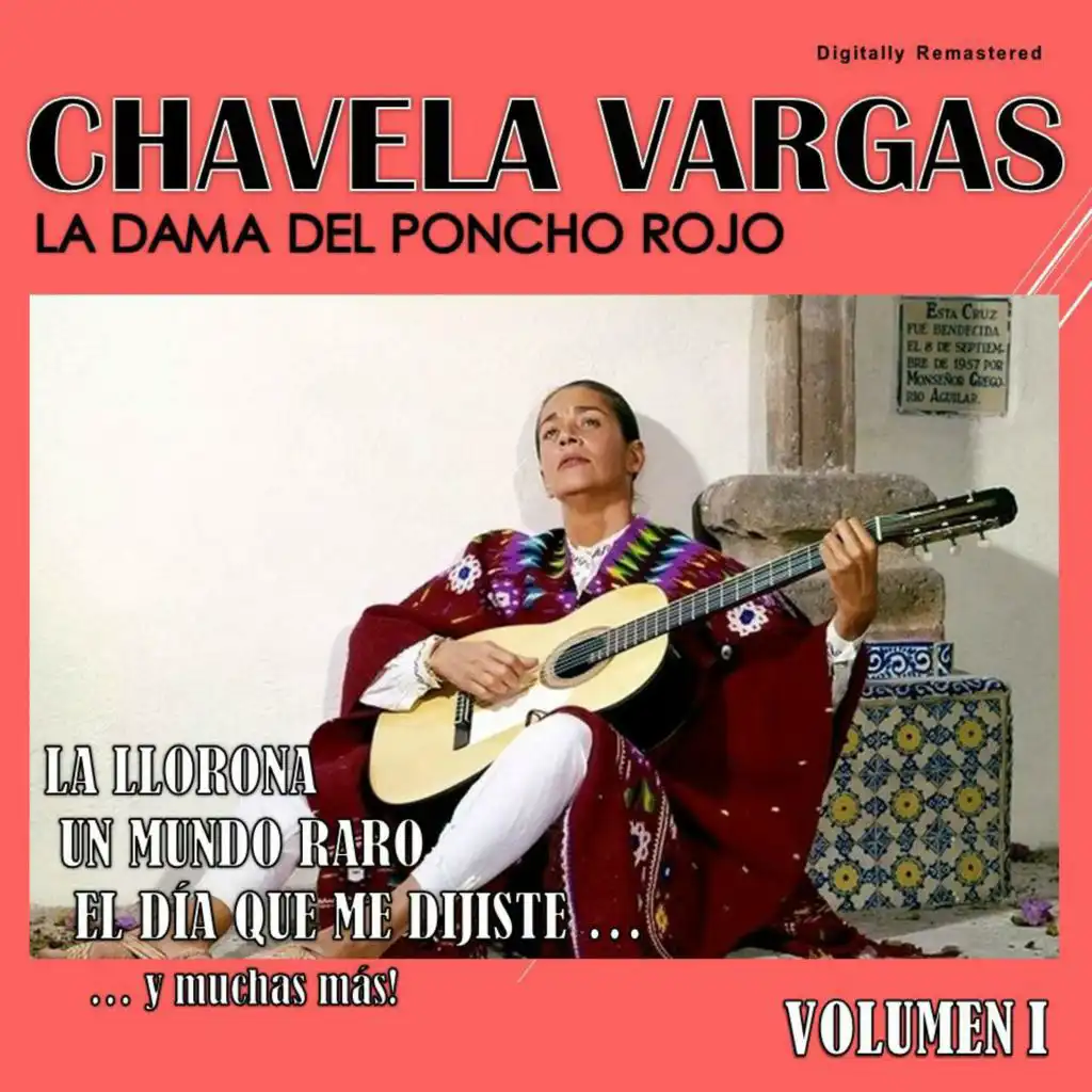 Chavela Vargas, Vol. 1 (Digitally Remastered)