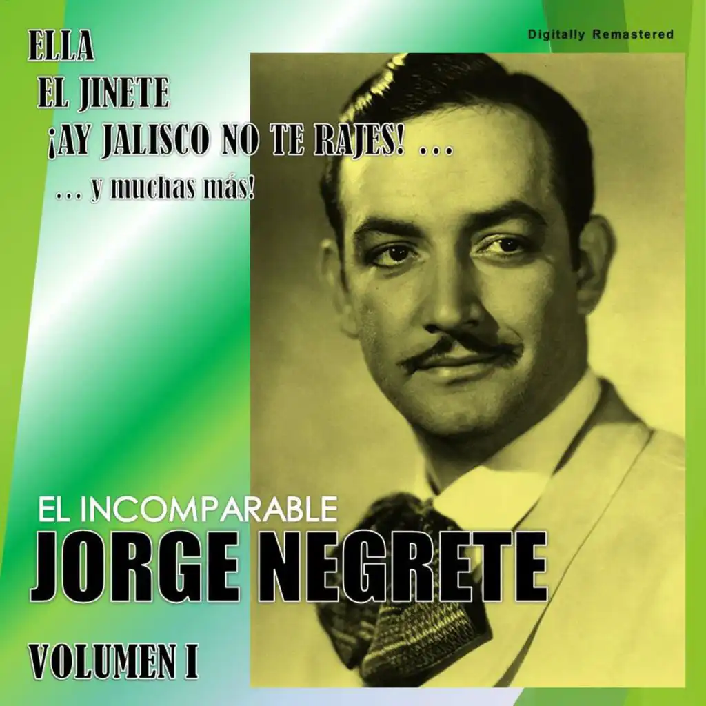 Jorge Negrete, Vol. 1 (Digitally Remastered)