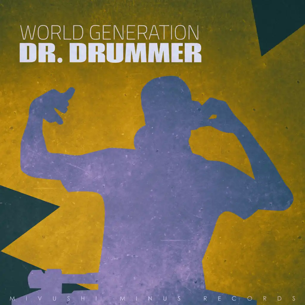 World Generation (Drums Hard Mix)