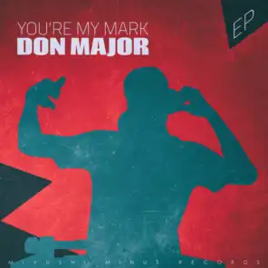 You're My Mark - EP
