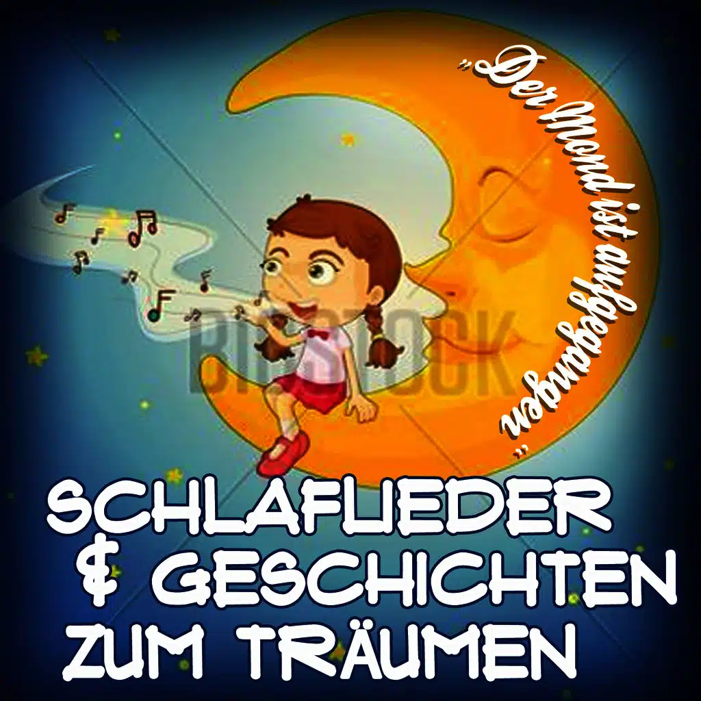 Der Mond ist aufgegangen - Schlaflieder & Geschichten zum Träumen