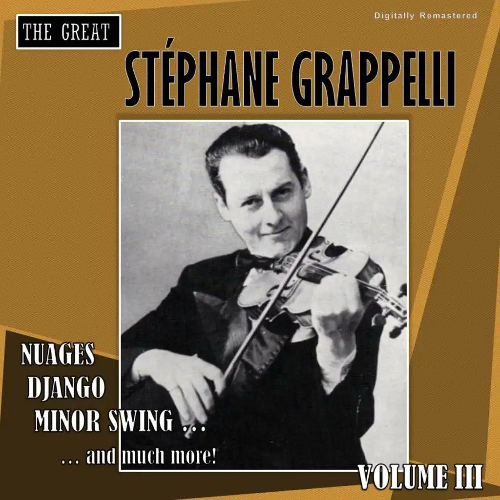 The Great Stéphane Grappelli, Vol. 3 (Digitally Remastered)