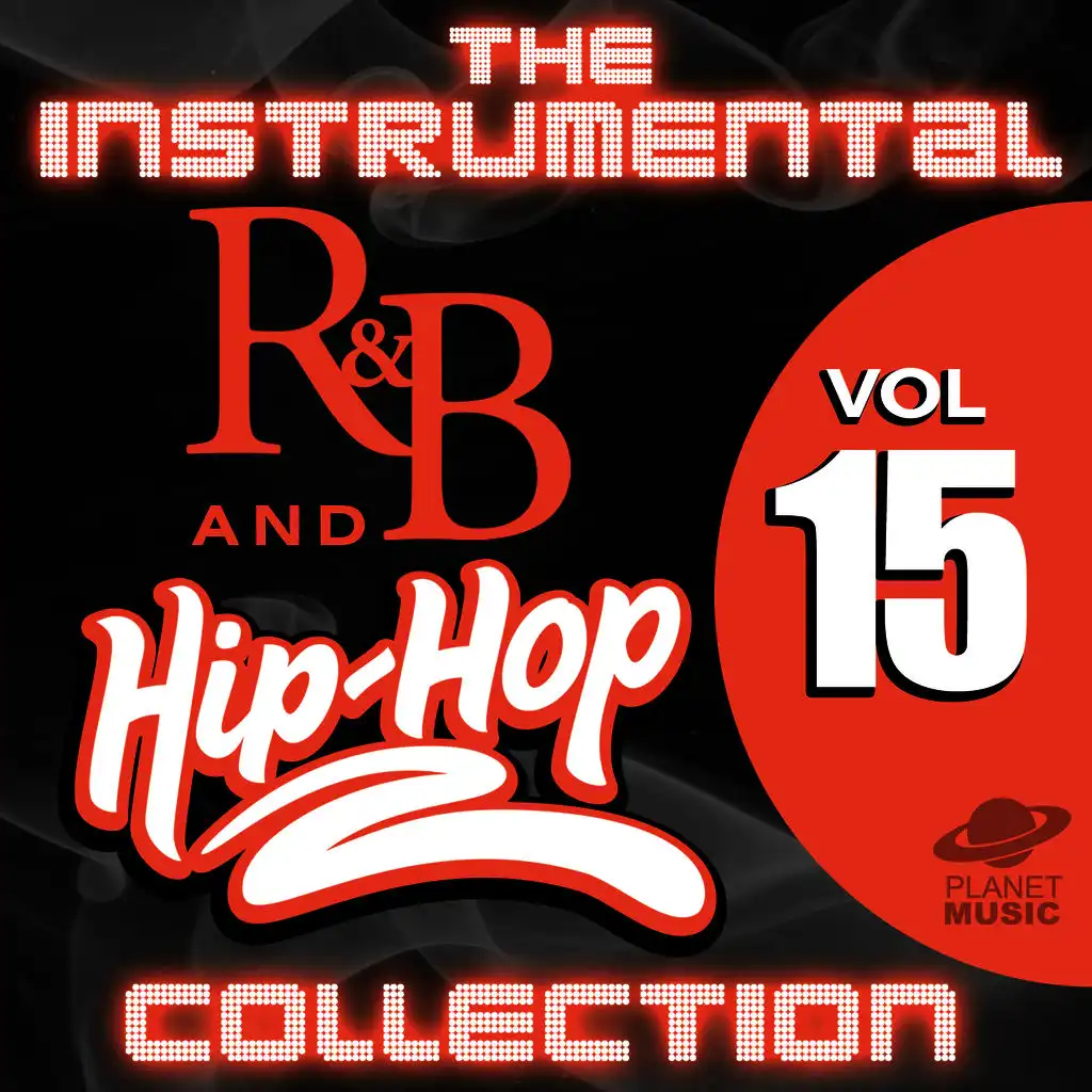 The Instrumental R&B and Hip-Hop Collection, Vol. 15