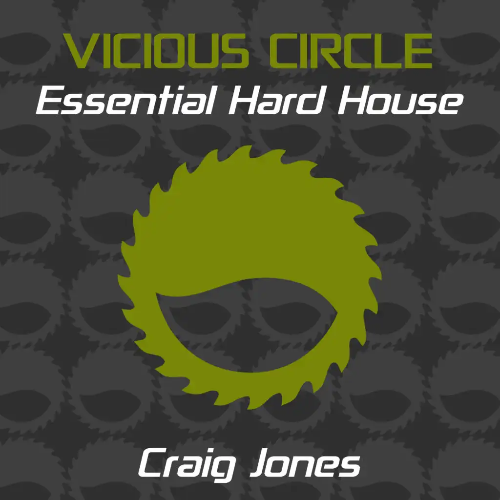 Essential Hard House, Vol. 17 (Mixed by Craig Jones)