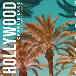 Hollywood (feat. Kate Aster)