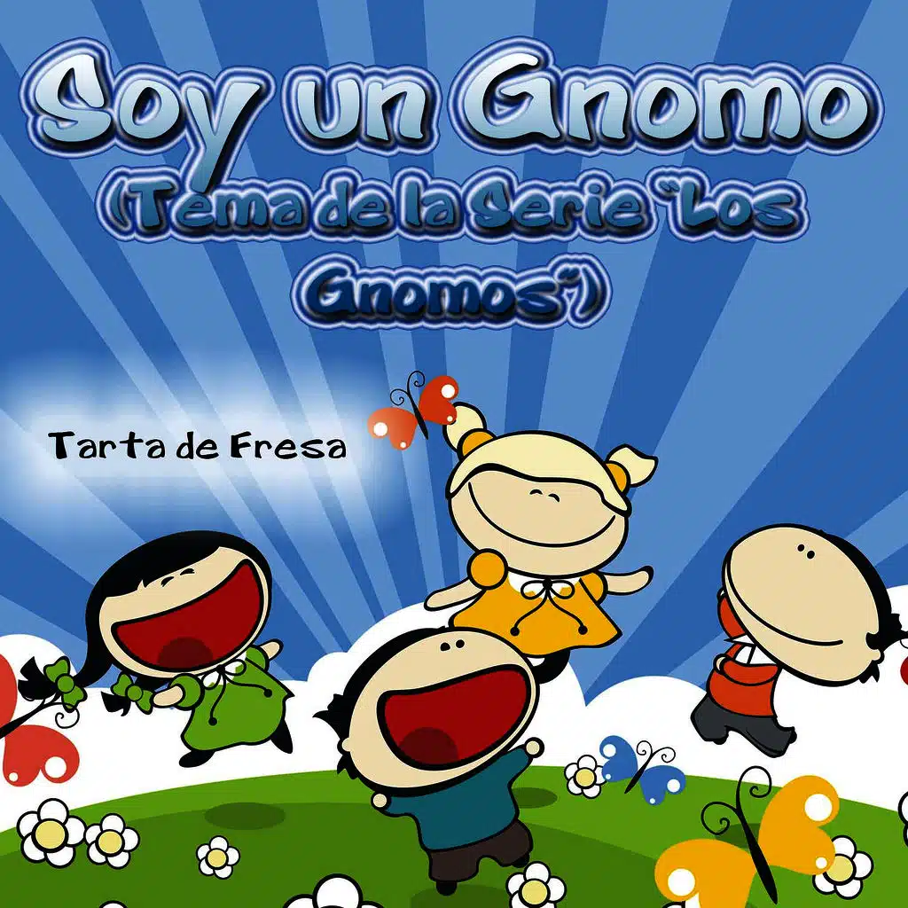 Soy un Gnomo (Tema de la Serie "Los Gnomos")