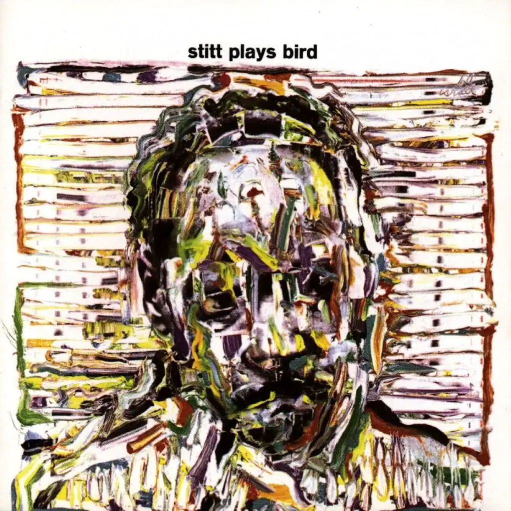 Stitt Plays Bird (Remastered Version)