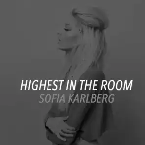 HIGHEST IN THE ROOM