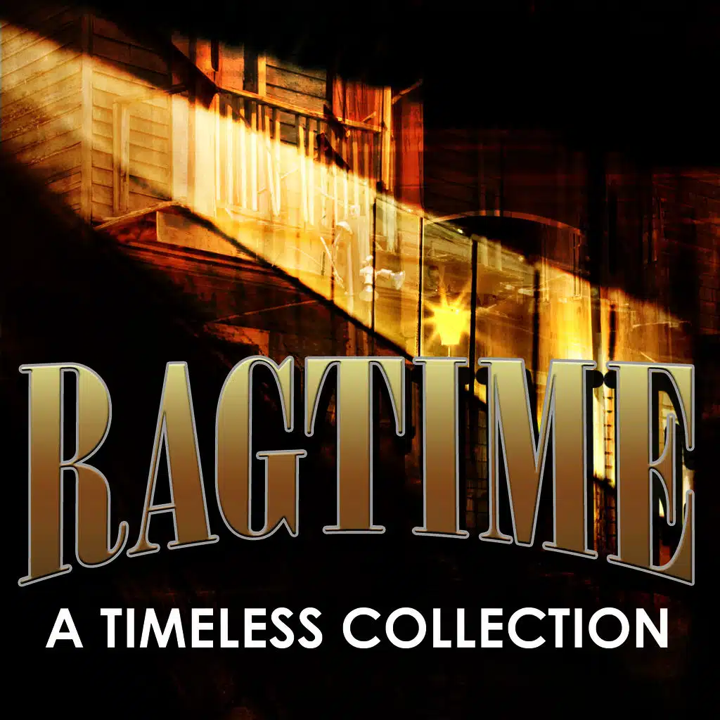 Ragtime (A Timeless Collection)
